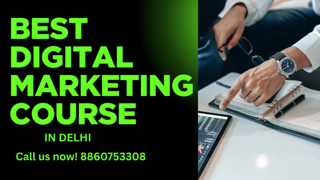 best digital marketing course in delhi