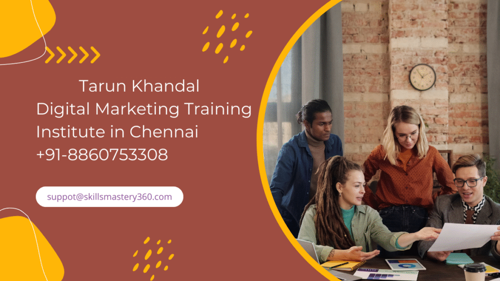 Digital Marketing Training Institute in Chennai: Where Careers Are Built, Not Just Courses Taught Digital Marketing Training
