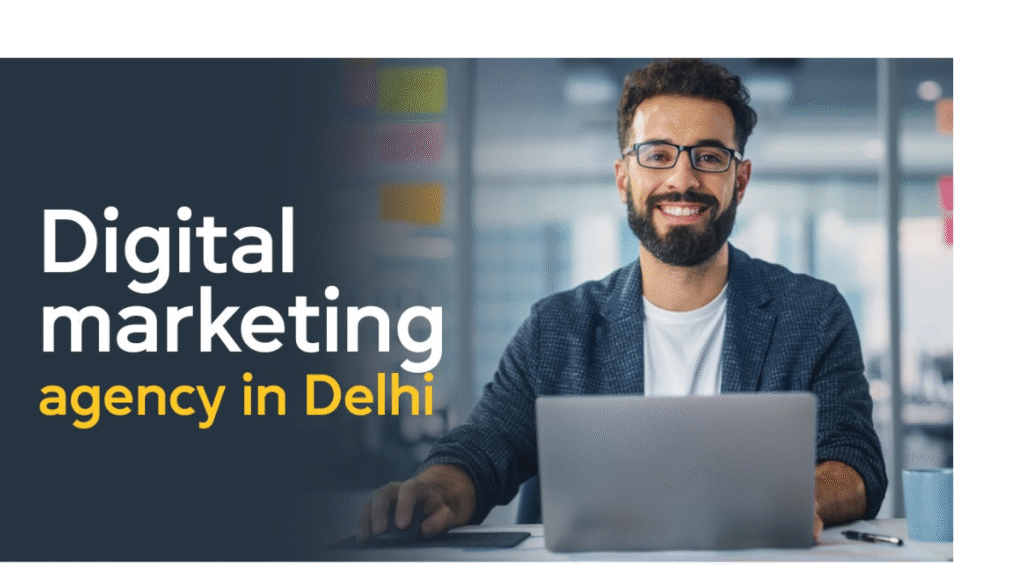 digital marketing agency in delhi..