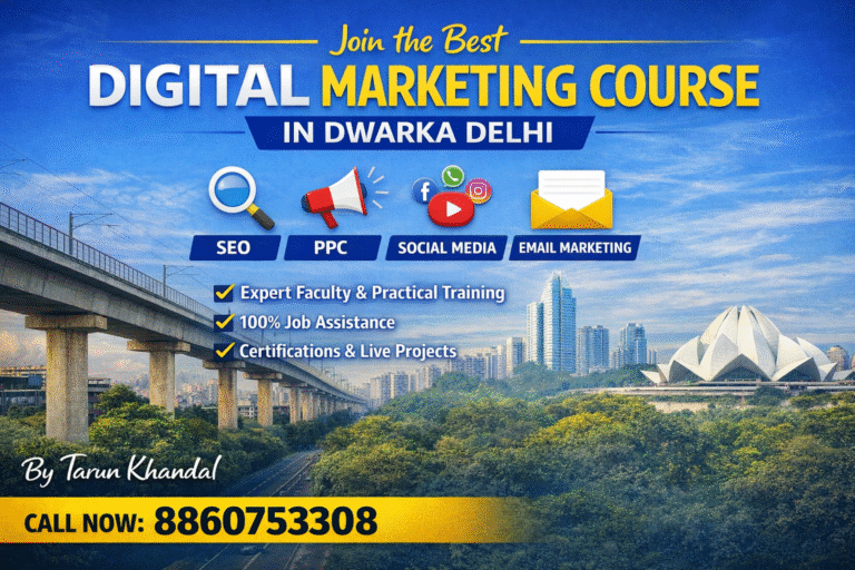 digital marketing course in Dwarka Delhi