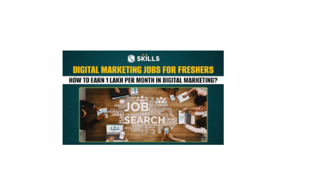 Digital Marketing Jobs for Freshers.